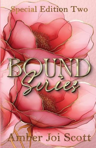 Bound Series Special Edition Book Two
