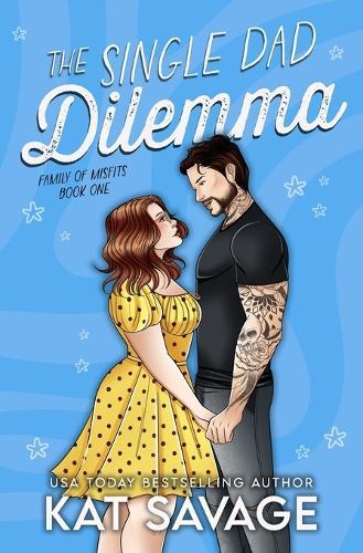 The Single Dad Dilemma: An Age Gap Single Dad x Nanny Rom Com