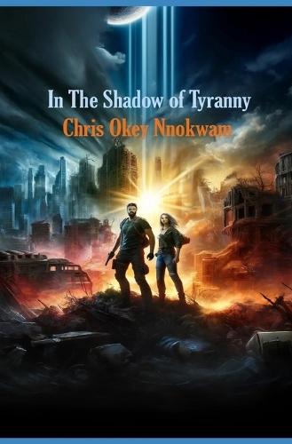 In The Shadow Of Tyranny