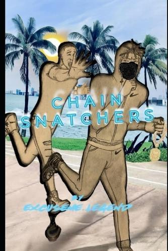 Chain Snatchers Part.2: Wet Dreams