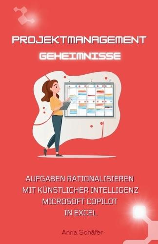 Projektmanagement-Geheimnisse: Aufgaben rationalisieren mit Copilot in Excel