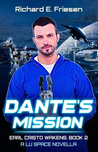 Dante's Mission: Earl Cristo Wakens, Book 2