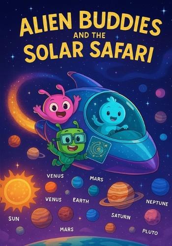 Alien Buddies and the Solar Safari
