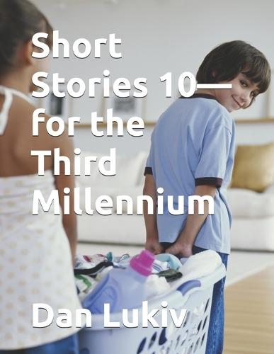Short Stories 10-for the Third Millennium