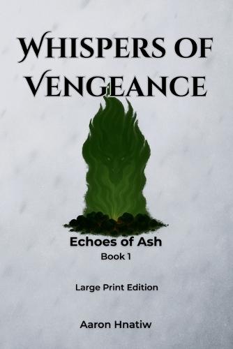 Whispers of Vengeance: Large Print Edition