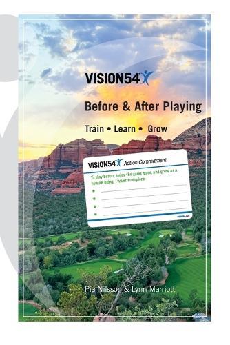 VISION54 Before & After Playing: Train - Learn - Grow