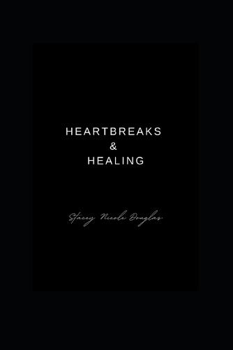 Heartbreak and Healing