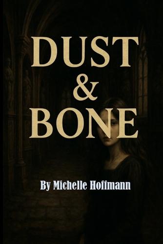 Dust & Bone: The Library of Lost Souls
