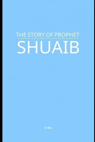 The Story of Prophet Shuaib