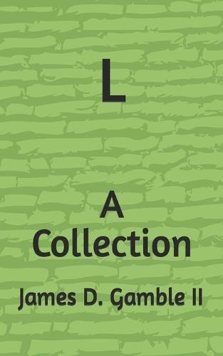 L: A Collection