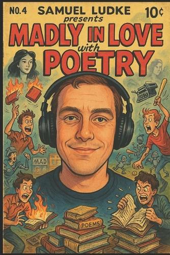 Madly In Love With Poetry