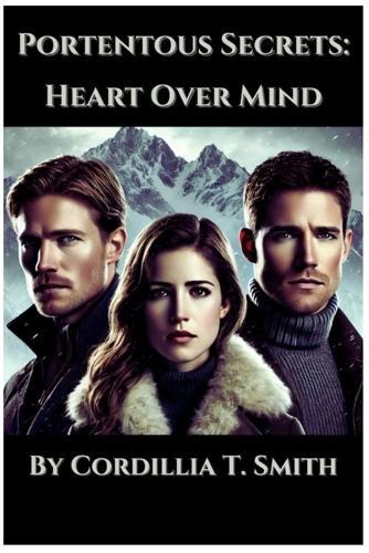 Portentous Secrets - Heart Over Mind
