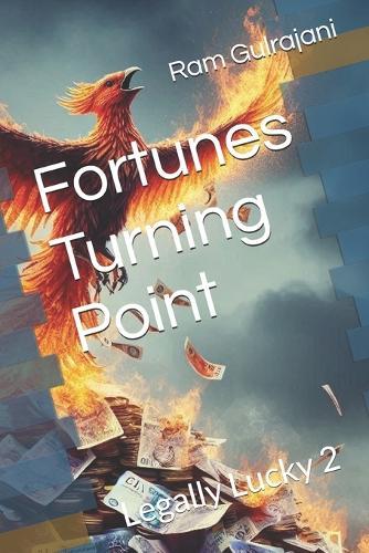 Fortunes Turning Point: Legally Lucky 2