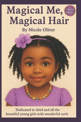 Magical Me, Magical Hair: Library Edition