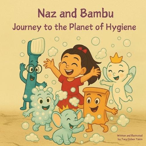 Naz and Bambu Journey to the Planet of Hygiene