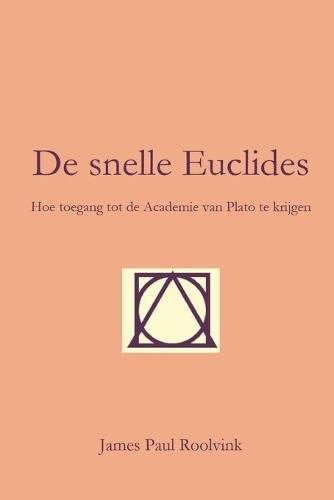 De snelle Euclides: Hoe toegang tot de Academie van Plato te krijgen