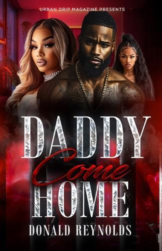 Daddy Come Home: Blinded By Money