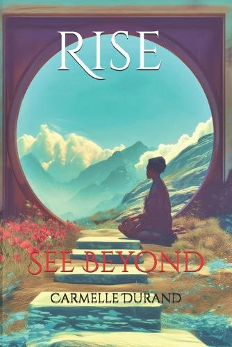 Rise: See Beyond