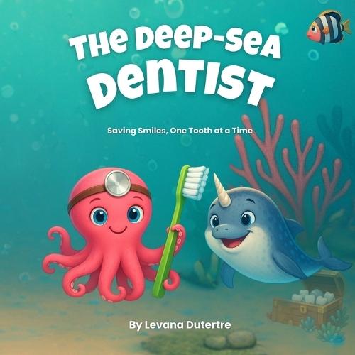 The Deep-Sea Dentist