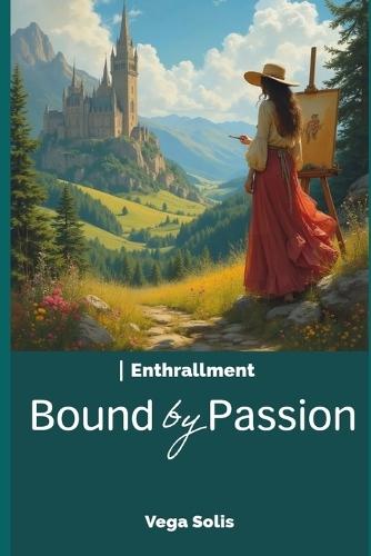 Bound by Passion
