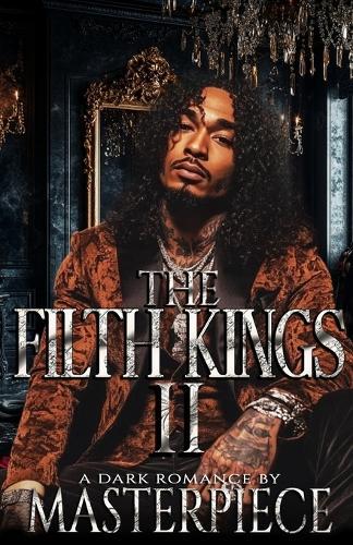 The Filth Kings II