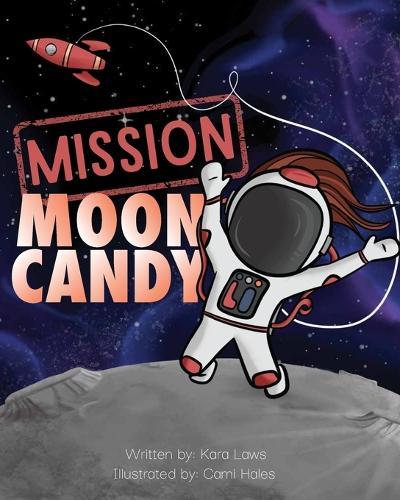 Mission: Moon Candy