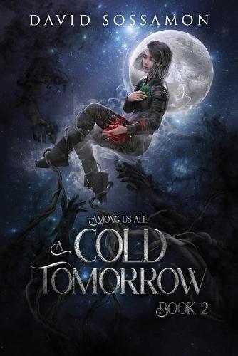 Among Us All: A Cold Tomorrow