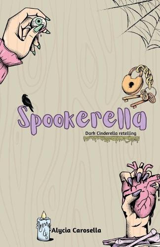 Spookerella: Dark Cinderella retelling