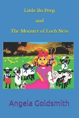 Little Bo Peep and The Monster of Loch Ness: Loch, Flock and Peril
