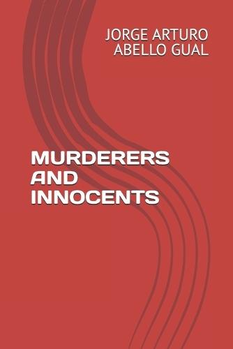Murderers and Innocents