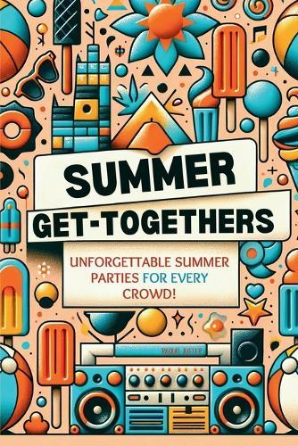 Summer Get-Togethers