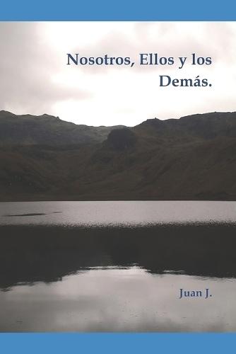 Nosotros, Ellos y los Demás