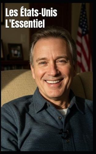 Les États-Unis L'Essentiel