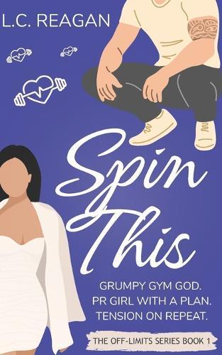Spin This: A Steamy Workplace Romance
