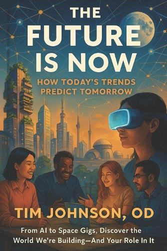 The Future Is Now: How Today's Trends Predict Tomorrow