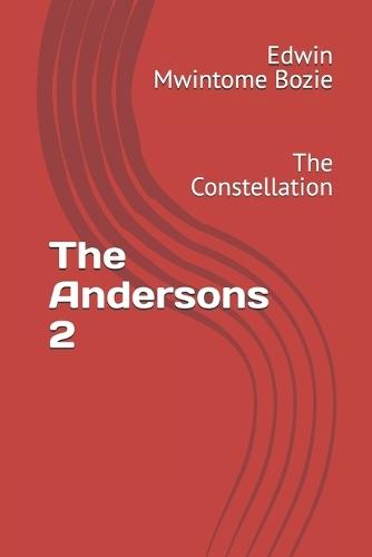 The Andersons 2: The Constellation