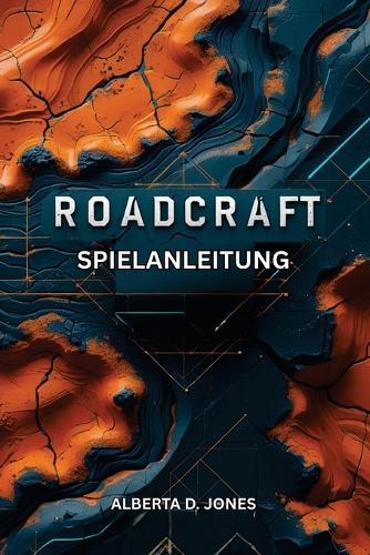 Roadcraft Spielanleitung: Meistere jede Mission, lüfte jedes Geheimnis, beherrsche jede Straße