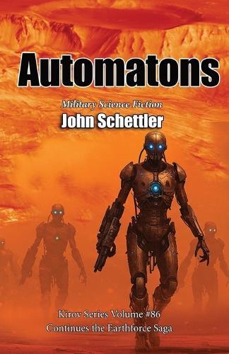 Automatons: Earthforce Saga #16