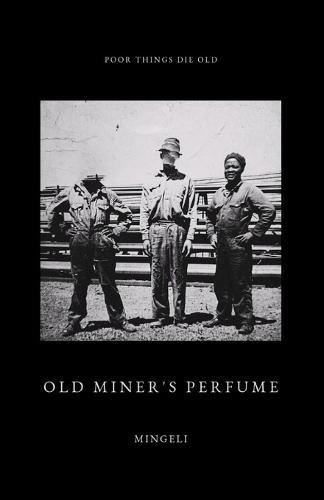 Old Miner's Perfume