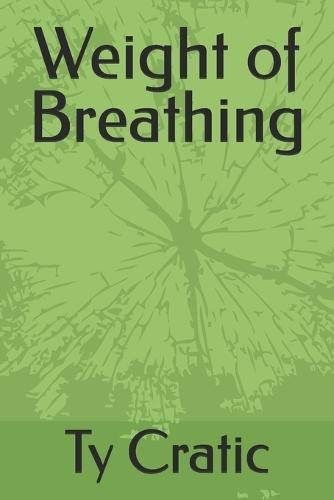Weight of Breathing