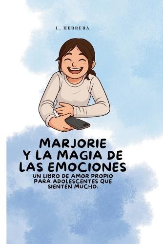 Marjorie y la magia de las emociones