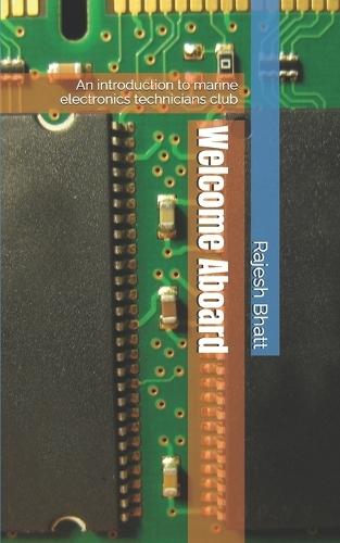 Welcome Aboard: An introduction to marine electronics technicians club