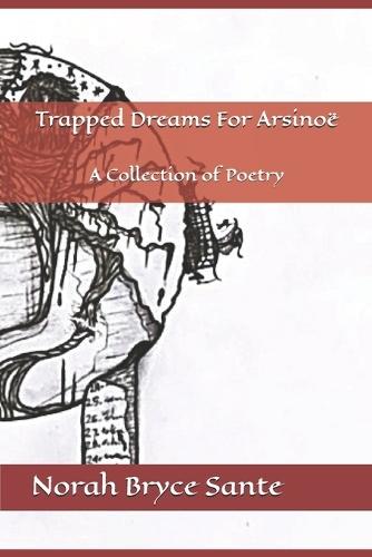 Trapped Dreams For Arsinoë