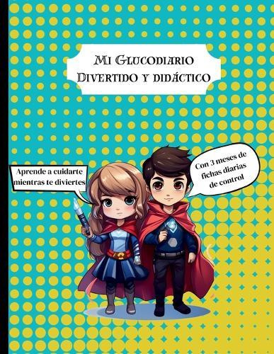Mi glucodiario: Divertido y didáctico