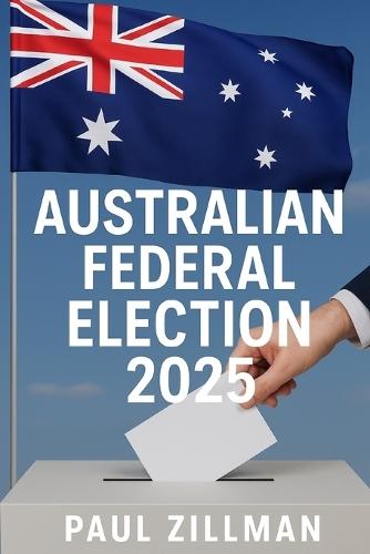 Australian Federal Election 2025