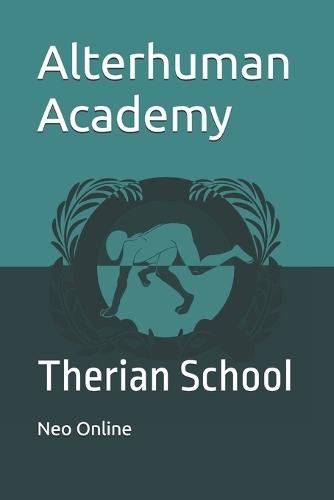 Alterhuman Academy: Therian School