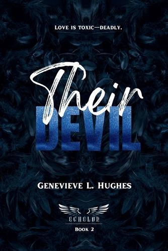 Their Devil: Echelon Book 2