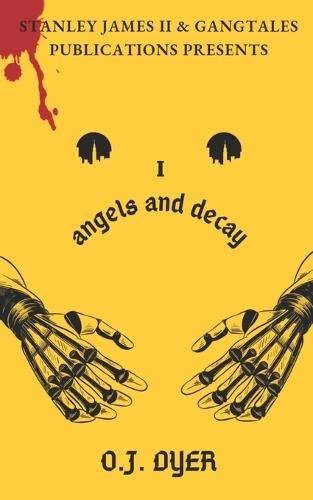Angels and Decay