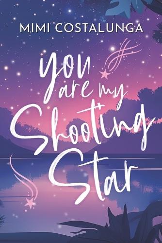 You are my shooting star