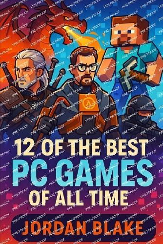 12 of The Best PC Games of All Time